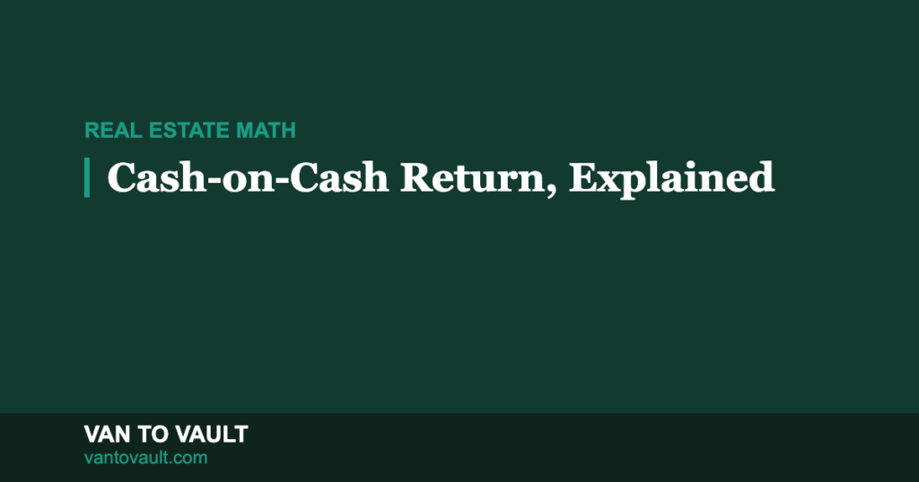 Cash-on-Cash Return, Explained With a Real Example