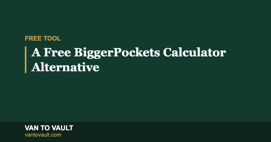 A Free BiggerPockets Calculator Alternative (No Account Required)